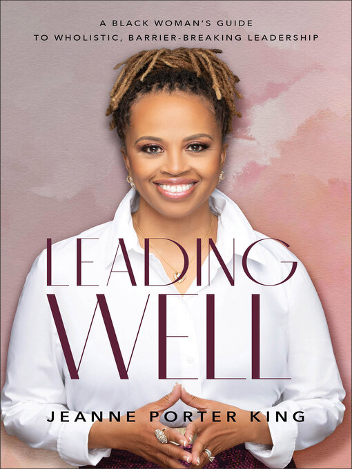 Title details for Leading Well by Jeanne Porter King - Available